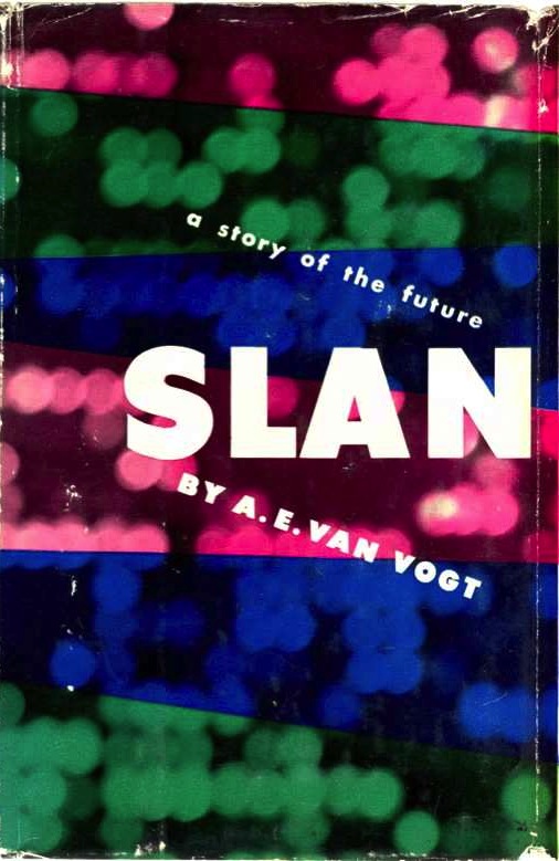Slan by A.E. van Vogt